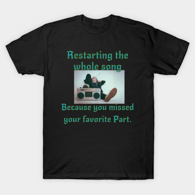 Music meme T-Shirt by Out of the world